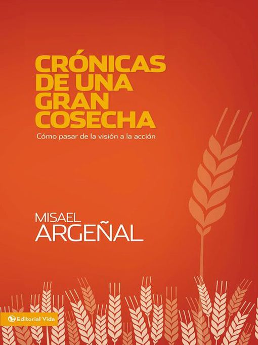 Title details for Crónicas de una gran cosecha by Misael Argeñal Rodriguez - Available